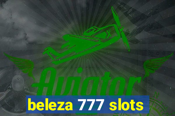 beleza 777 slots